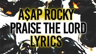 A$AP Rocky - Praise The Lord (Da Shine) [Lyrics] ft. Skepta