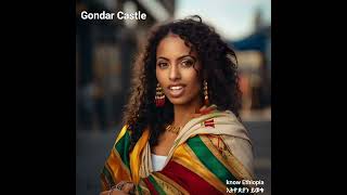 Gondar Castle History | ስለ ጎንደር ፋሲል ጊቢ አስደናቂ ታሪክ