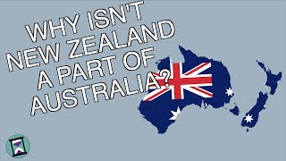 Why Isn't New Zealand a Part of Australia? (Short Animated Documentary)