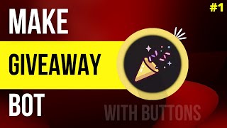 How to make Giveaway bot with buttons | No coding | Uo