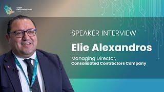 Elie Alexandros, Managing Director, Consolidated Contractors Company