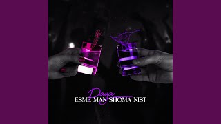 Esme Man Shoma Nist