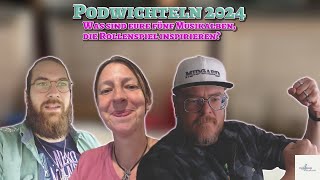 Podwichteln 2024: Was sind eure fünf Musikalben, die Rollenspiel inspirieren können?