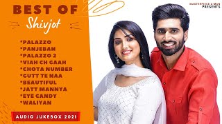 Shivjot Hit Songs || New Punjabi Jukebox 2021 || Shivjot All Songs Playlist || Latest Punjabi Songs