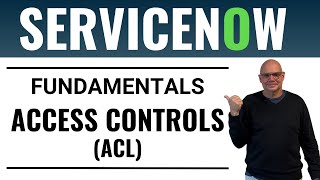 ServiceNow ACLs Explained: How Access Controls Work (with Examples)