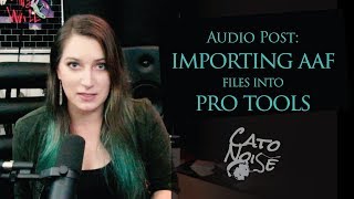 Importing AAF Files for Post Production Audio in Pro Tools