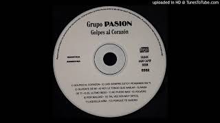 GRUPO PASIÓN - VOLVERE