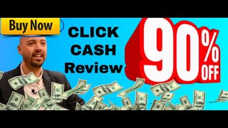 ClickCash review | FULL ClickCash demo | 90% off Click Cash bonus