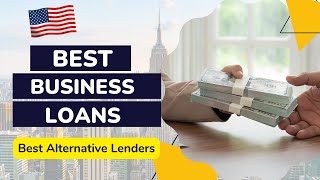Best Business Loans 🇺🇸 | Top 10 Best Lender - Short Term Commercial Loans
