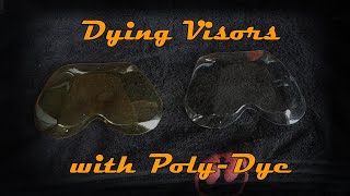 Dying Visors (or any plastic) with Poly-Dye