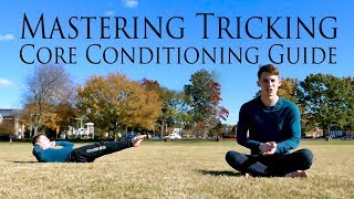 Mastering Tricking Core Conditioning Guide