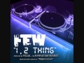 theFEW - 1, 2 Thing (Produced By Focus...)