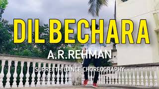 Dil Bechara - Title Track | Sushanth Singh Rajput | A.R.Rahman || Supreeth Guru Dance Choreography