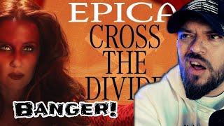 EPICA - Cross The Divide | REACTION