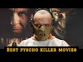 Best pyscho killer movies