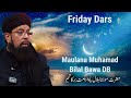 Live Friday Dars 6th Dec 2024 MAULANA MUHAMMAD BILAL BAWA DB