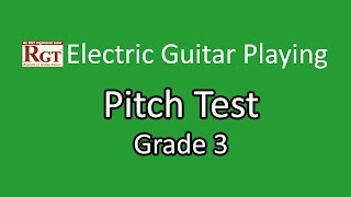 RGT Electric Guitar - Grade 3 - Pitch Test