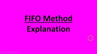 FIFO Method: Explanation