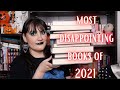 Most Disappointing Books I Read in 2021!