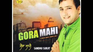 Sandhu Surjit || Gora Maahi  ||  New Punjabi Song 2017|| Anand Music