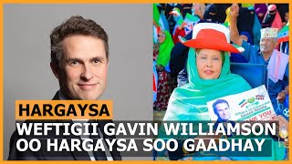 Wefti Ballaadhan oo uu Hogaaminayo Xildhibaan Gavin Williamson ayaa Booqasho ku yimi Somaliland