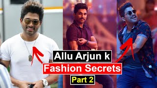 Allu Arjun के Fashion Secrets जोआप नही जानते | STYLE SECRETS OF ALLU ARJUN | STYLE TRANSFORMATION 2