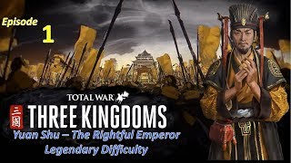 The Journey of Yuan Shu l Total War: Three Kingdoms l Yuan Shu - Coalition - Legendary l EP1