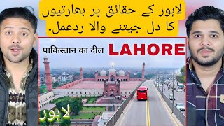 Indian Reaction On Lahore City Facts Chalo Ghumte He Lahore Pakistan ka Dil.