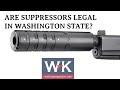 Are Suppressors Legal in Washington State?