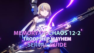 Serval Low Cost Guide | Memory of Chaos 12 - 2 | v3.0 | Strife of Creation