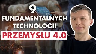 PRZEMYSŁ 4.0: jak świat realizuje ideę CZWARTEJ REWOLUCJI PRZEMYSŁOWEJ? | Automatyzacja w Produkcji