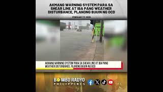 Warning system para sa shear line at iba pang weather disturbance,planong buuin ng OCD | Bombo Radyo