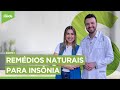 Remédios naturais para insônia - Parte 1 (29/04/24)