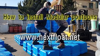 How to install and uninstall the modular pontoons.