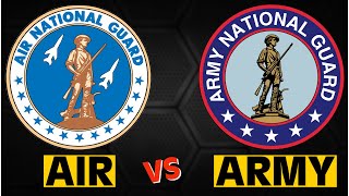 WHAT'S THE DIFFERENCE BETWEEN THE AIR AND ARMY NATIONAL GUARD?