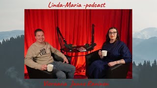 Linda-Maria-podcast S2E13 - Vieraana kihlattu Janne Raninen - Rakkaus ja rikoksettomuus