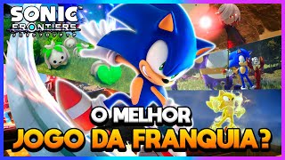 SONIC FRONTIERS É O MELHOR JOGO ATÉ HOJE?? (REVIEW COMPLETA)