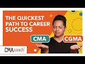 CMA vs CGMA - The Quickest Path To Career Success!