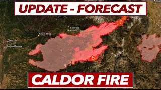 Update and Forecast for Caldor Fire, Red Flag Warning, and Threat to Lake Tahoe Area