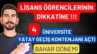 LİSANS ÖĞRENCİLERİNE MÜJDE | BAHAR DÖNEMİ YATAY GEÇİŞ KONTENJANI AÇAN ÜNİVERSİTELER