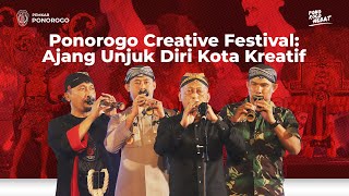 Ponorogo Creative Festival: Ajang Unjuk Diri Kota Kreatif