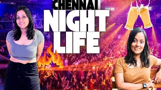 Chennai's MOST HAPPENING Night Life | Street food to Night clubs