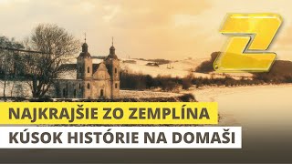 NAJKRAJŠIE ZO ZEMPLÍNA - Kostol, ktorý prežil dve svetové vojny