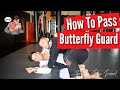 How to Pass the Butterfly Guard || The Jiu Jitsu Journal