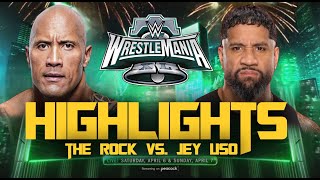 The Rock vs. Jey Uso | WRESTLEMANIA | - WWE 2K24 Highlights