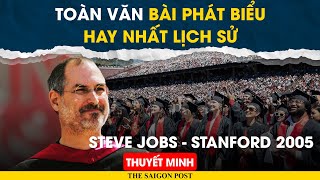 [THUYẾT MINH] Top những bài phát biểu HAY NHẤT LỊCH SỬ | Steve Jobs tại lễ tốt nghiệp Stanford 2005