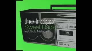 【日刊・隠れた名曲J-POP'00s】Vol.401 - the Indigo feat. 西寺郷太「Sweet Radio」