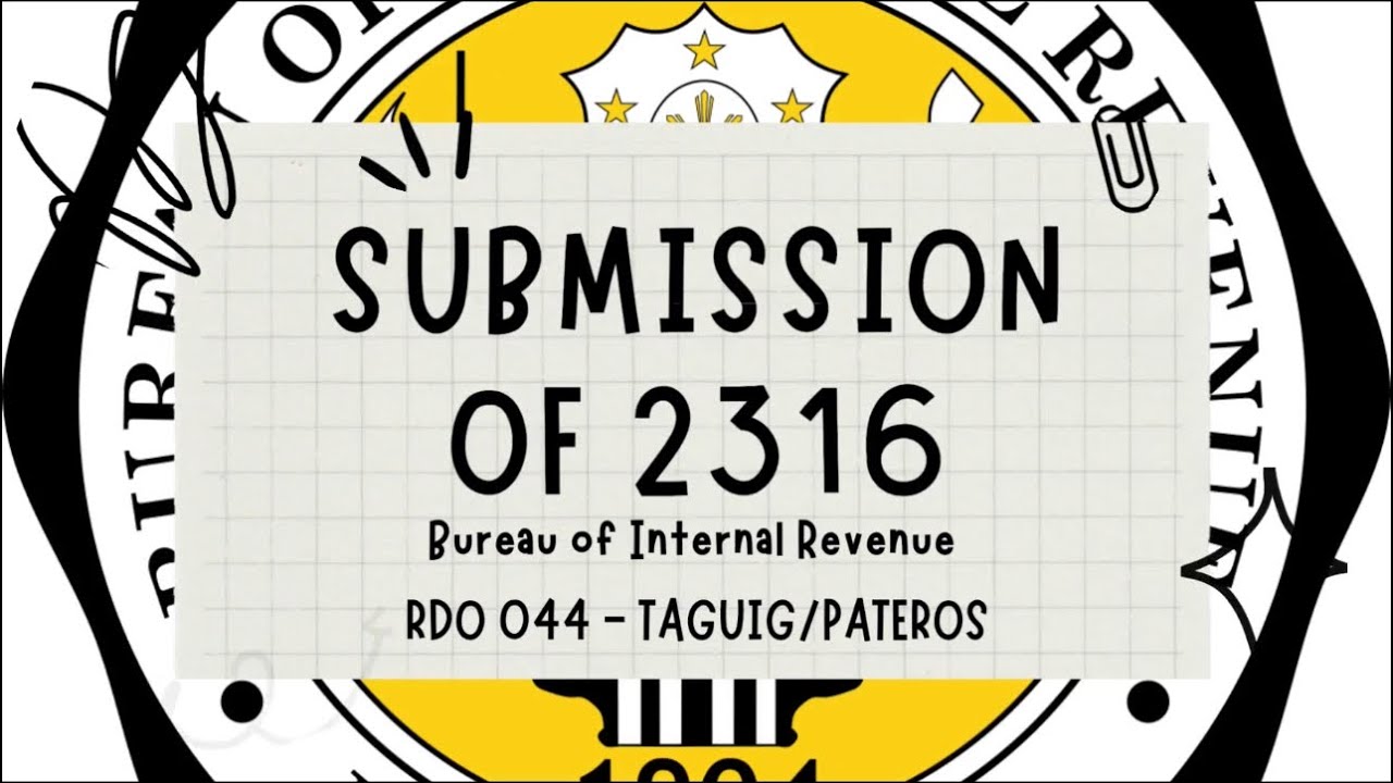 Guidelines In Submission Of BIR Form 2316 - YouTube