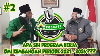 APA AJA SIH PROGRAM KERJA DEWAN MASJID INDONESIA (DMI) KECAMATAN KEMBANGAN DI PERIODE 2021 - 2026???