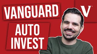 How to Set Up Automatic Investments on Vanguard